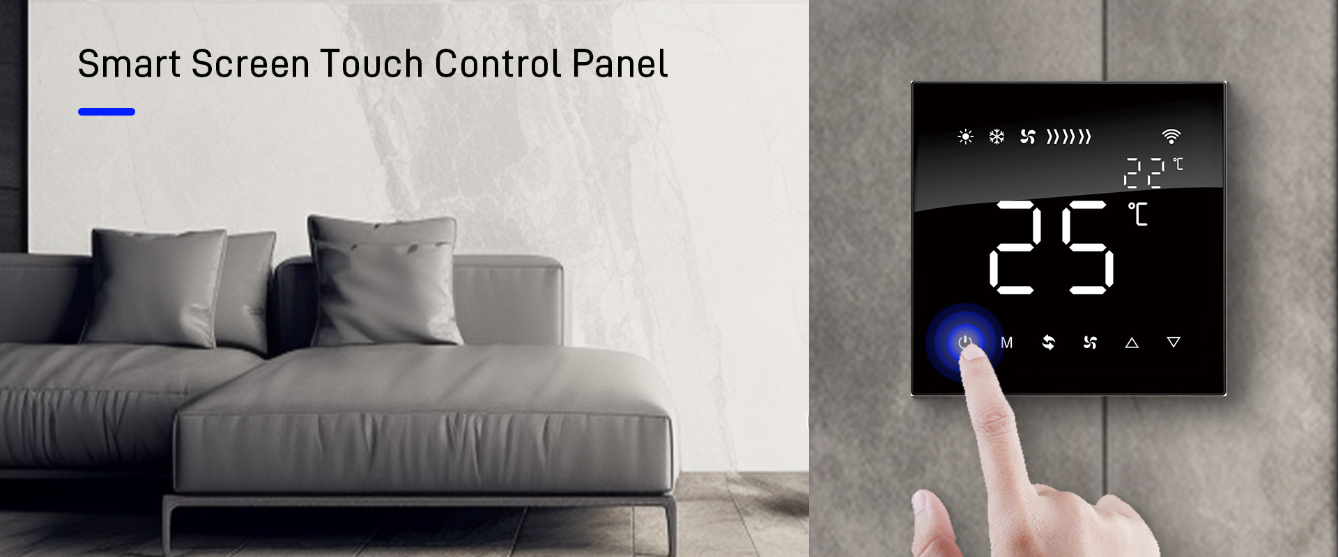 The KNX Full Screen Touch Thermostat can control air conditioning, floor heating and fresh air.